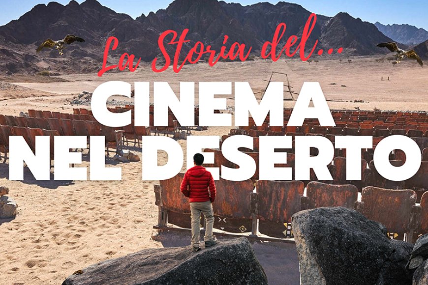 Cinema in the Sinai Desert